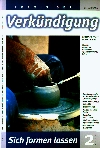 Praxis der Verk&uuml;ndigung 2/2002