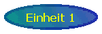 Einheit 1