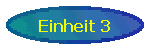 Einheit 3