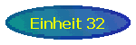 Einheit 32