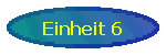 Einheit 6